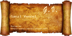 Ganzl Vencel névjegykártya